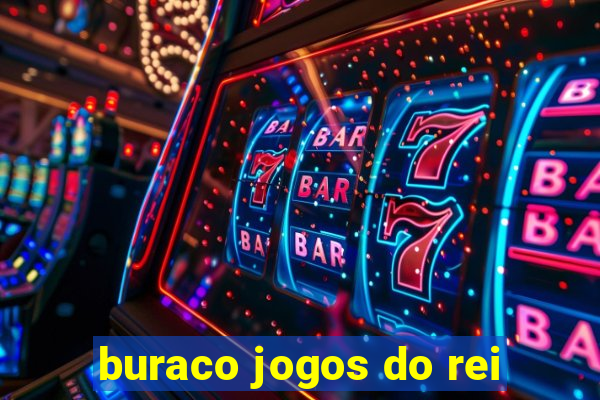 buraco jogos do rei